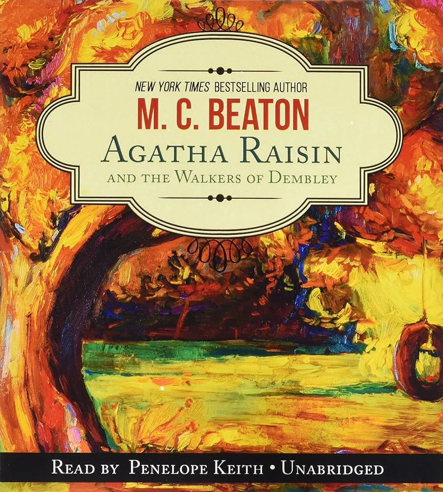 Agatha Raisin and the Walkers of Dembley by M.C. Beaton1