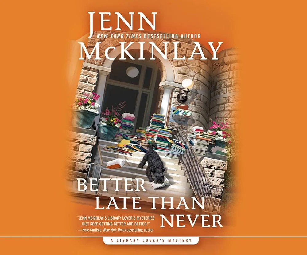 Better Late Than Never by Jenn McKinlay1