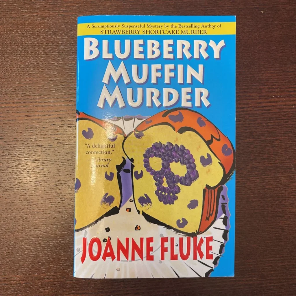 Blueberry Muffin Murder by Joanne Fluke