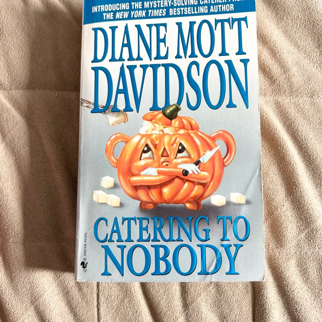 Catering to Nobody by Diane Mott Davidson