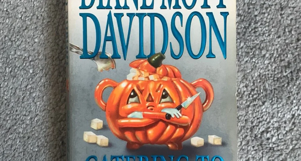 Catering to Nobody by Diane Mott Davidson