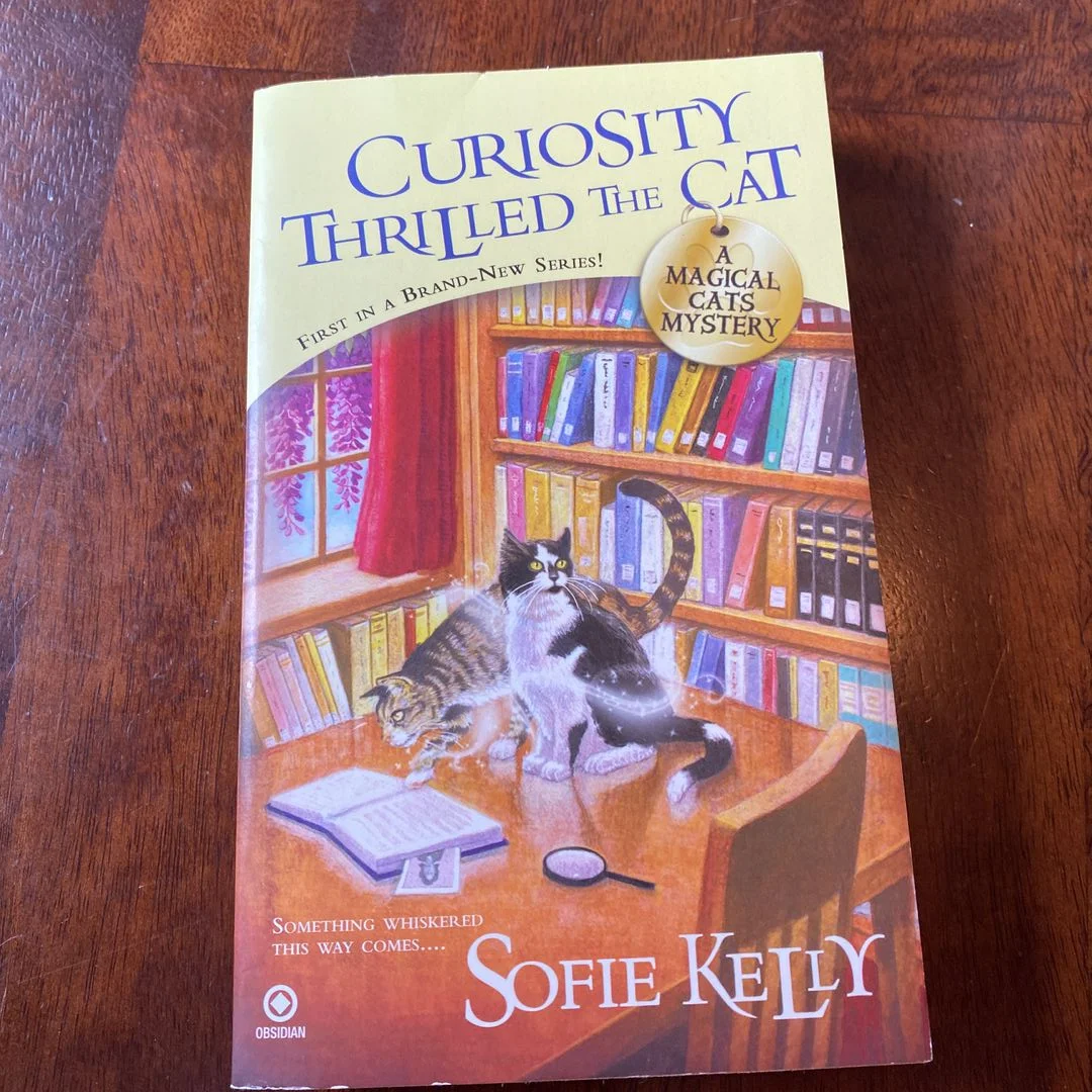 Curiosity Thrilled the Cat by Sofie Kelly