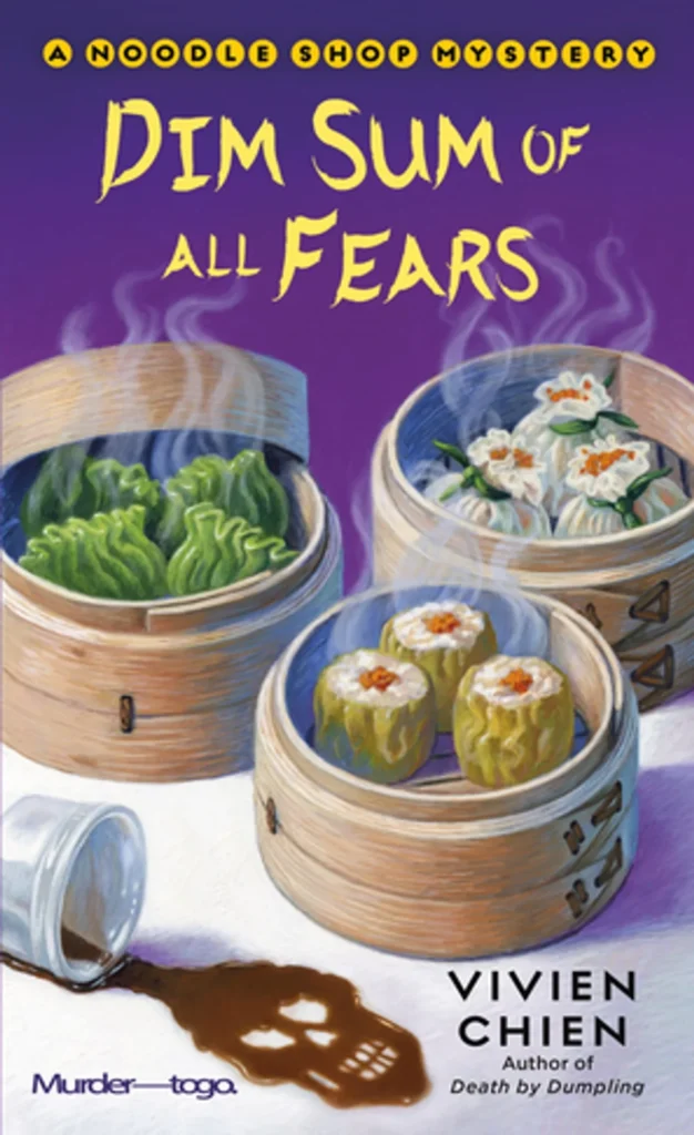 Dim Sum of All Fears by Vivien Chien1