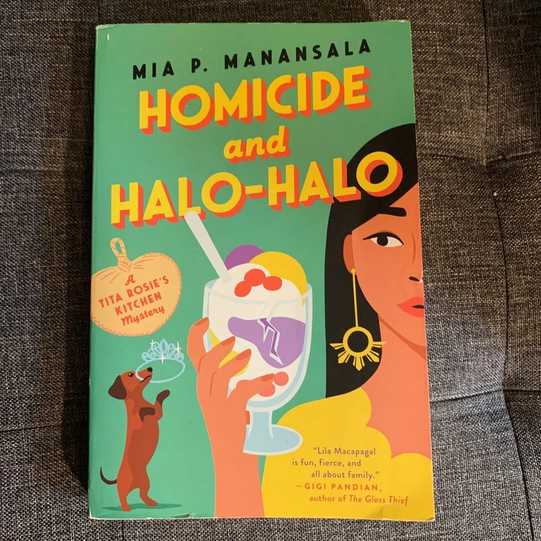 Homicide and Halo-Halo by Mia P. Manansala