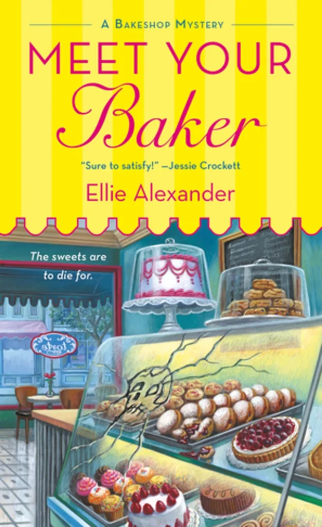 Meet Your Baker by Ellie Alexander