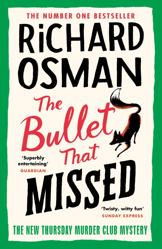 The Bullet That Missed by Richard Osman1