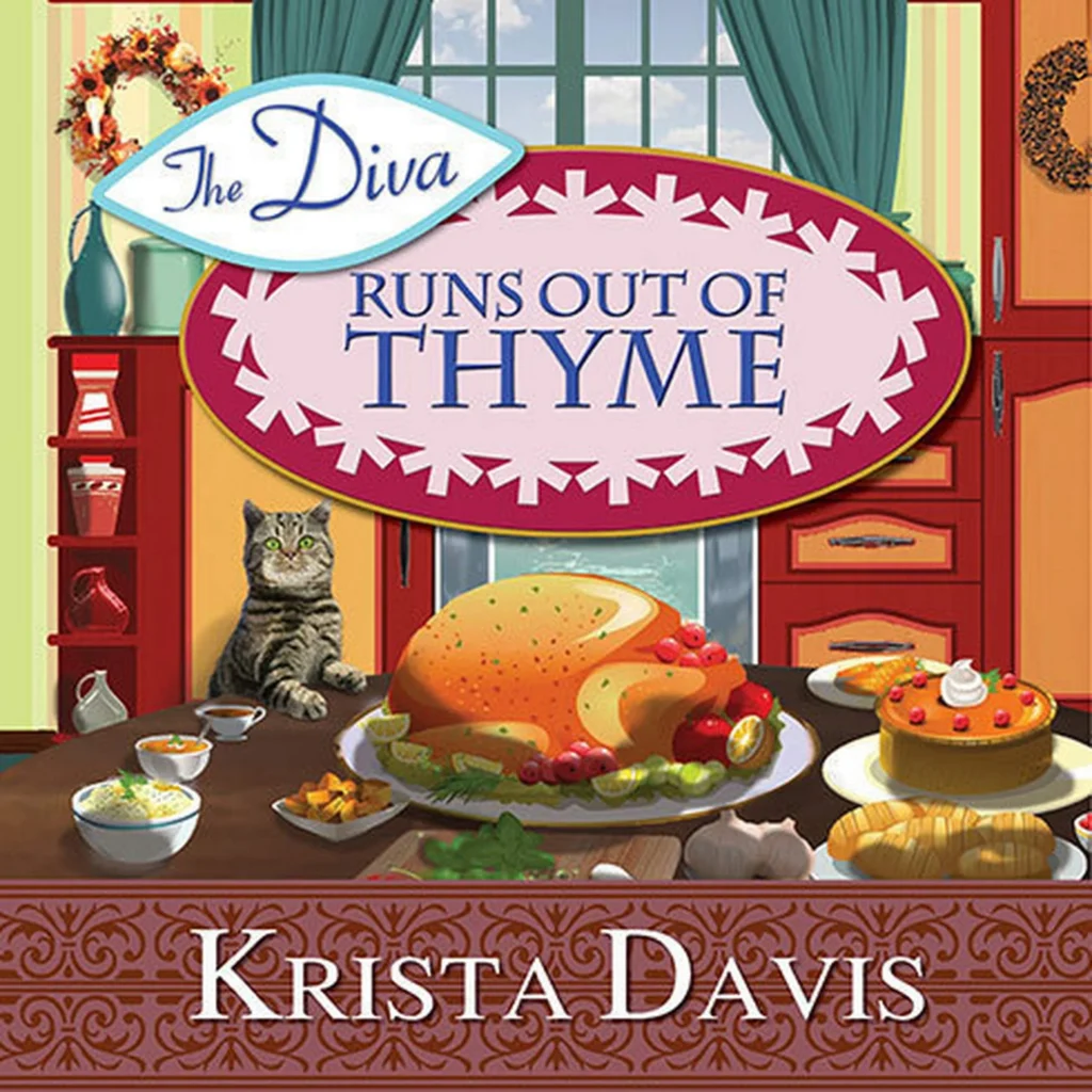 The Diva Runs Out of Thyme by Krista Davis