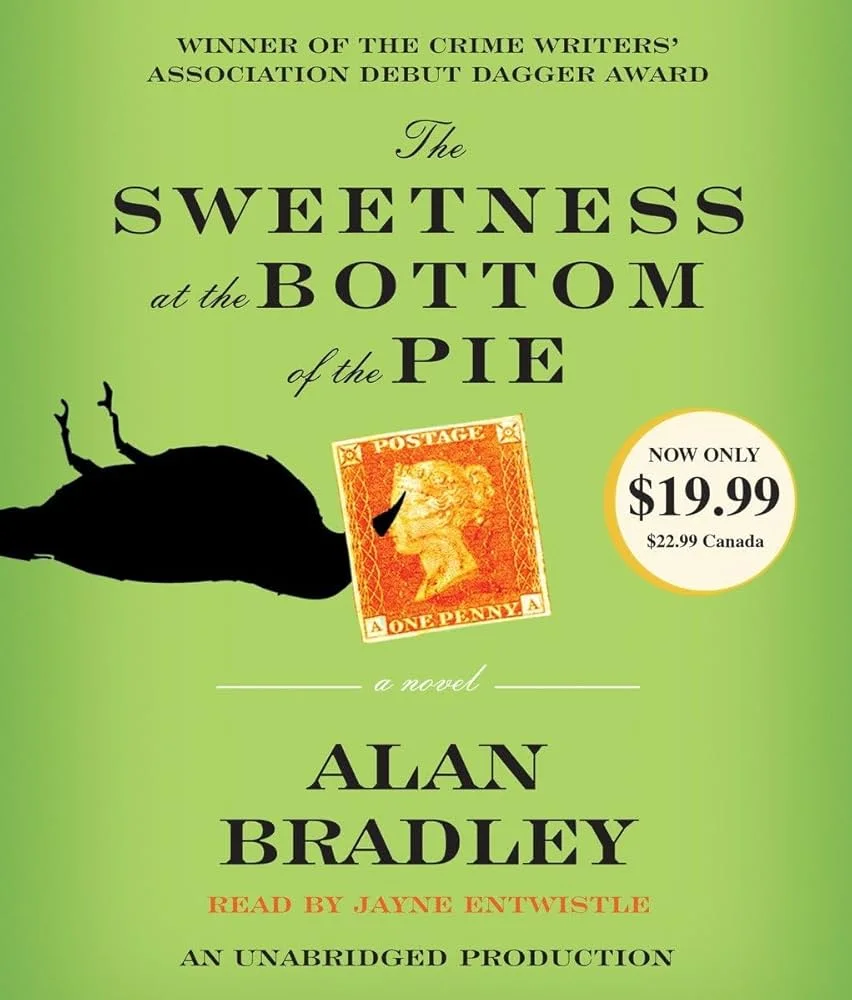 The Sweetness at the Bottom of the Pie by Alan Bradley