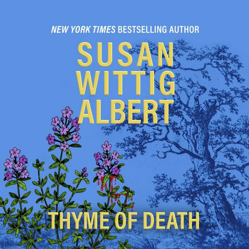 Thyme of Death by Susan Wittig Albert1
