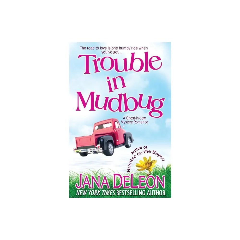 Trouble in Mudbug by Jana Deleon2